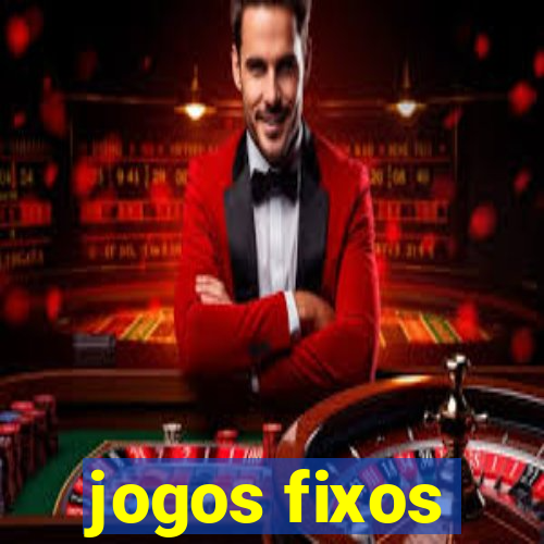 jogos fixos