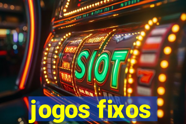 jogos fixos