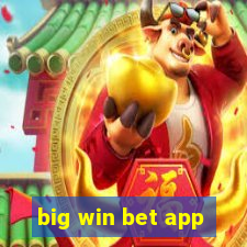 big win bet app