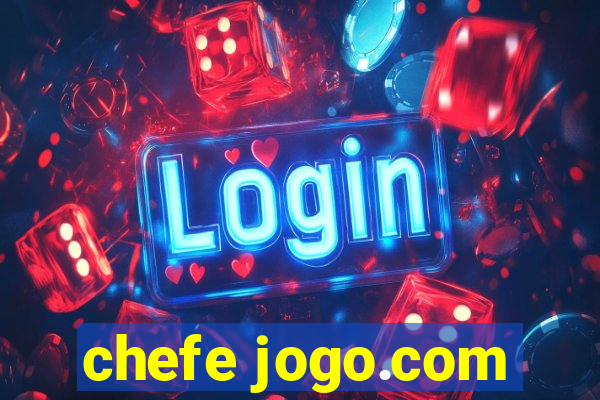 chefe jogo.com