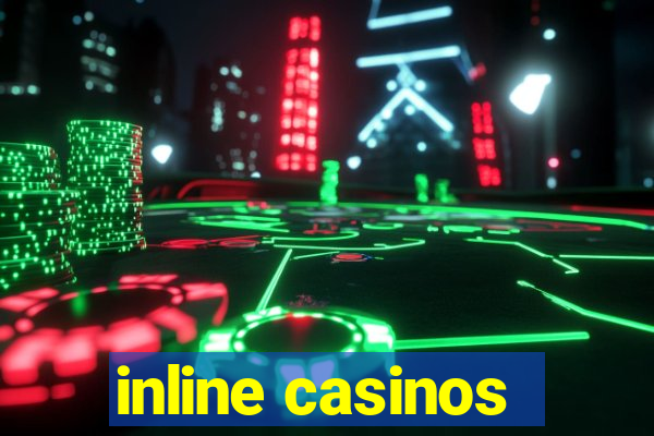 inline casinos