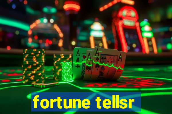 fortune tellsr