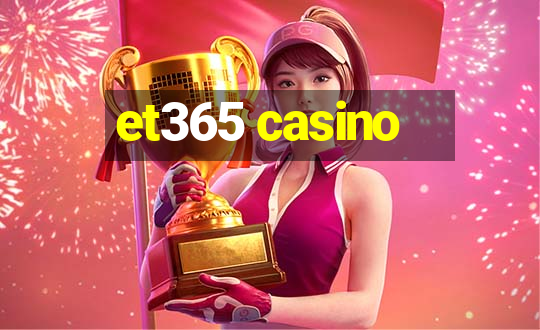 et365 casino