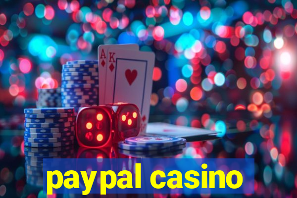 paypal casino