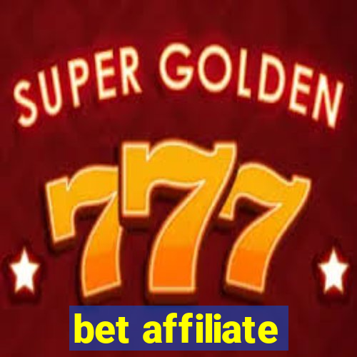 bet affiliate