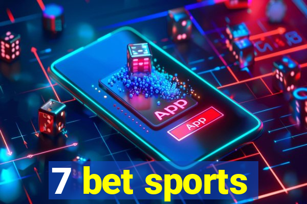 7 bet sports