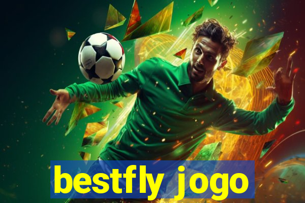 bestfly jogo