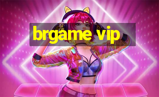 brgame vip