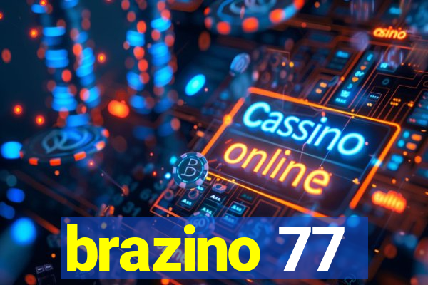 brazino 77