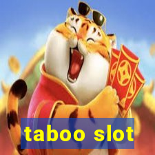 taboo slot