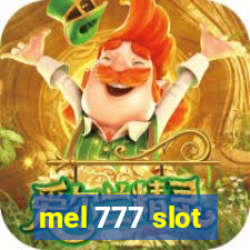 mel 777 slot