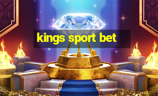 kings sport bet