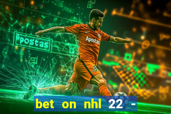 bet on nhl 22 - 23 l wynnbet