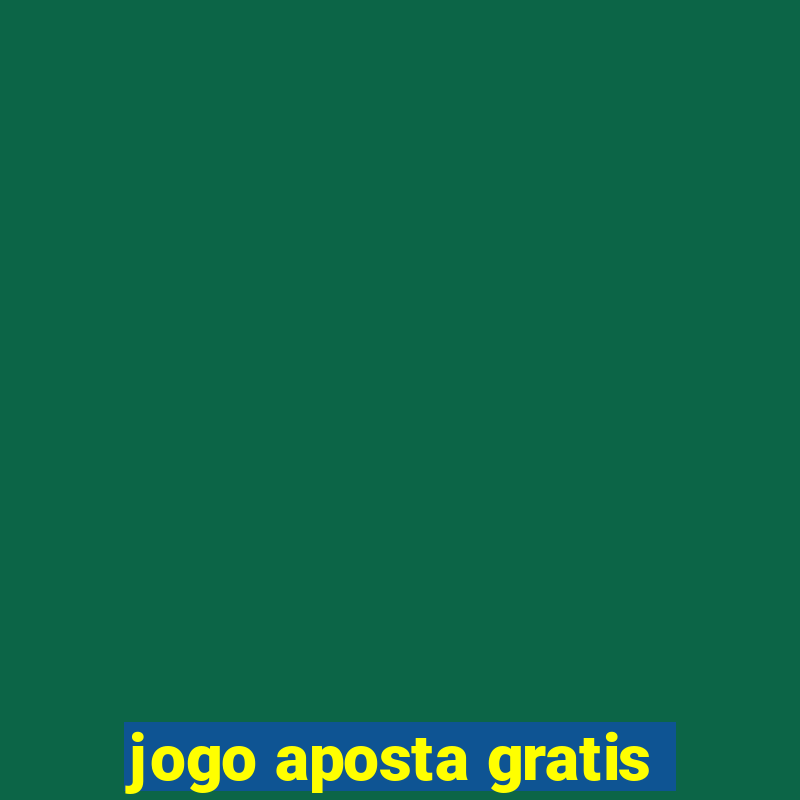 jogo aposta gratis