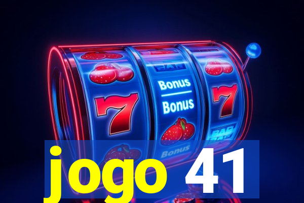 jogo 41