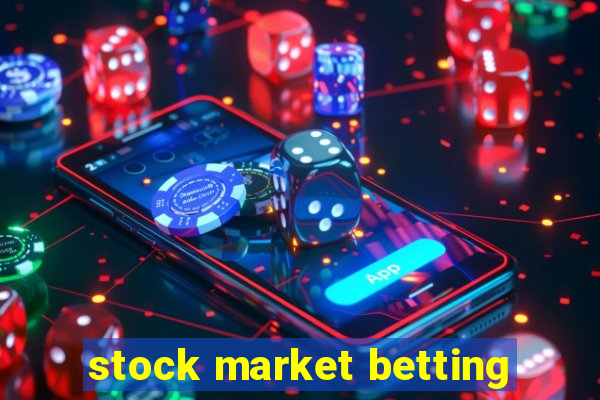 stock market betting