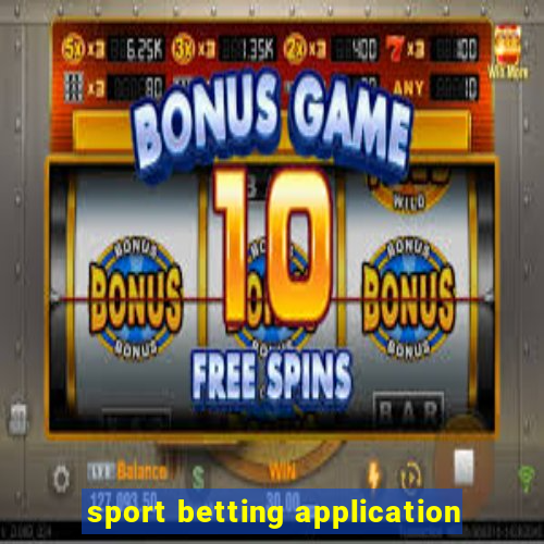 sport betting application