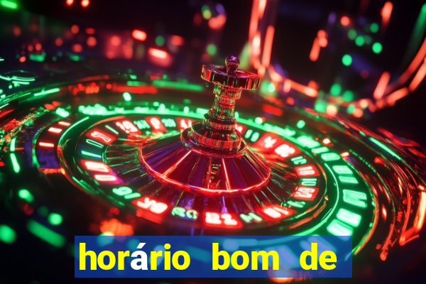 horário bom de jogar fortune tiger