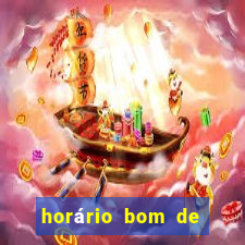 horário bom de jogar fortune tiger