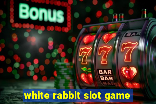 white rabbit slot game