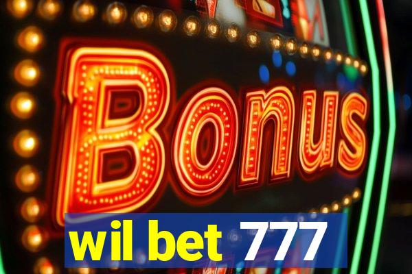 wil bet 777