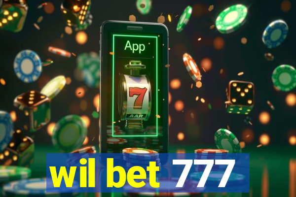 wil bet 777