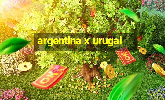 argentina x urugai