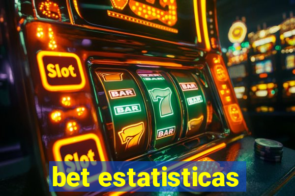 bet estatisticas