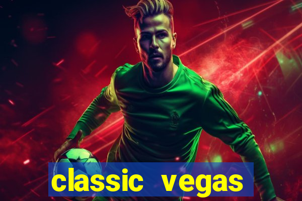 classic vegas casino slots