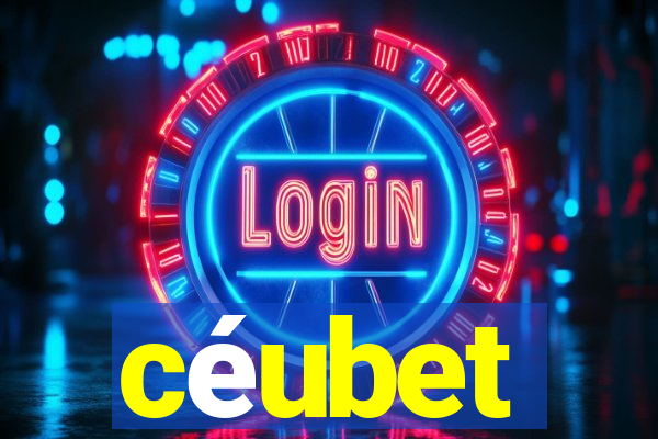 céubet