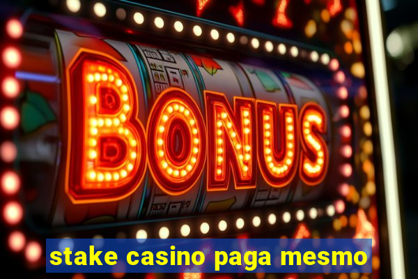 stake casino paga mesmo