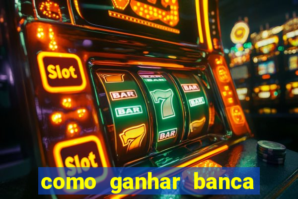 como ganhar banca no jogo do tigre