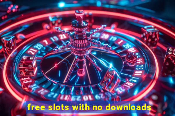 free slots with no downloads