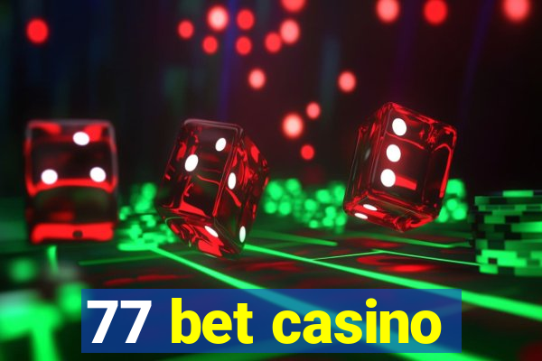 77 bet casino