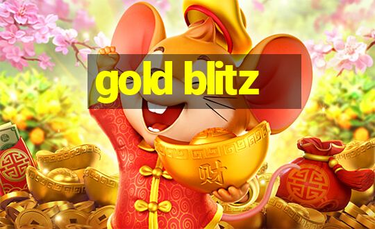 gold blitz