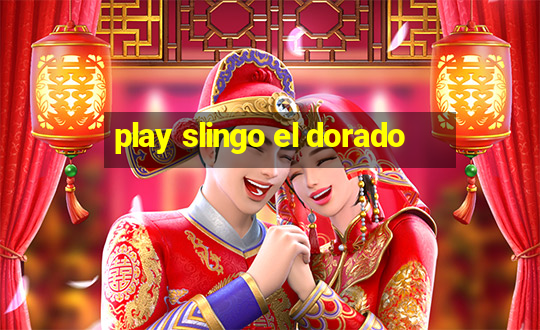 play slingo el dorado