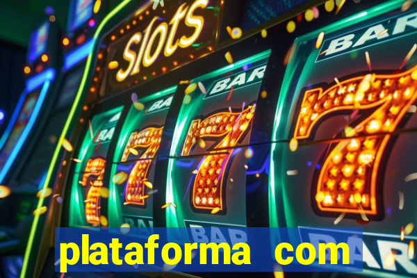 plataforma com conta demo fortune tiger