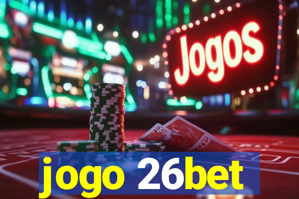 jogo 26bet