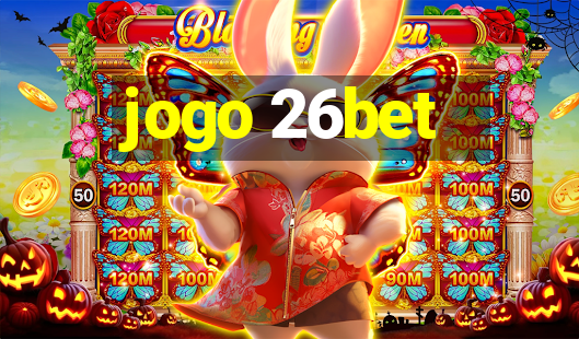 jogo 26bet