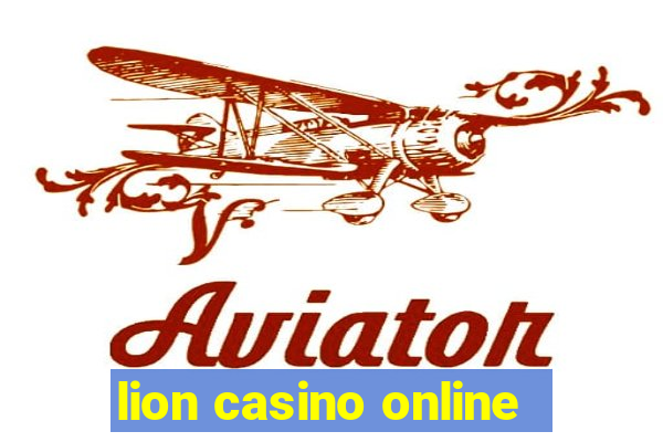 lion casino online