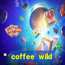 coffee wild powernudge slot