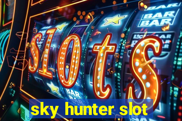 sky hunter slot