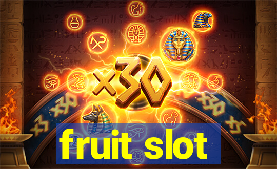 fruit slot