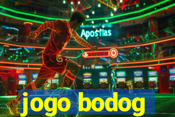 jogo bodog