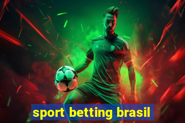 sport betting brasil