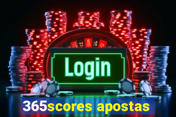 365scores apostas