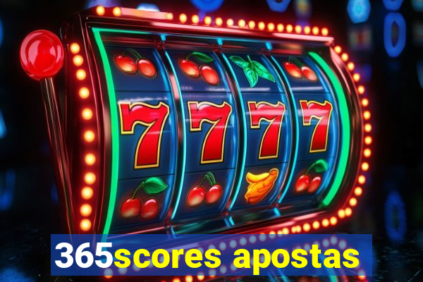 365scores apostas