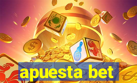 apuesta bet