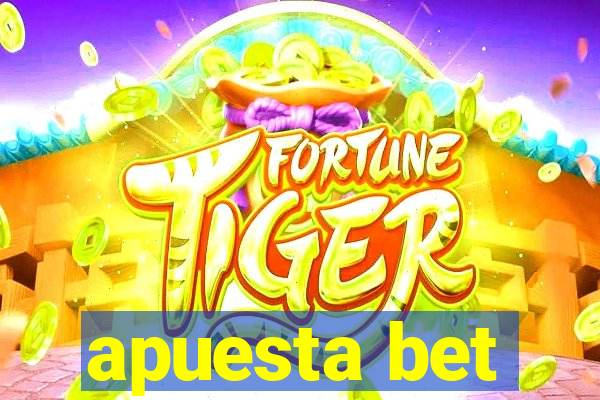 apuesta bet