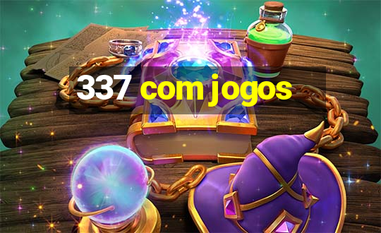 337 com jogos